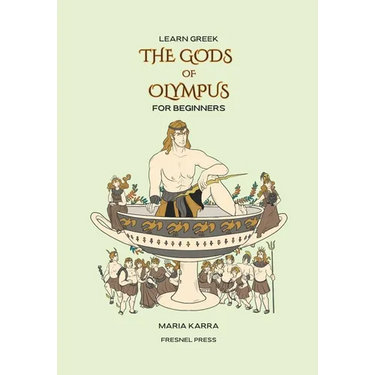 Learn Greek: The Gods of Olympus for Beginners