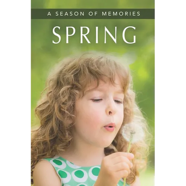 Spring (A Season of Memories): A Gift Book / Activity Book / Picture Book for Alzheimer's Patients and Seniors with Dementia