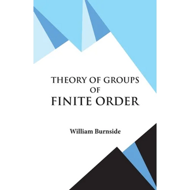 Theory of Groups of Finite Order