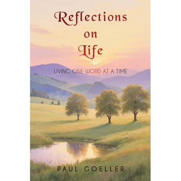 Reflections on Life: Living One Word at a Time