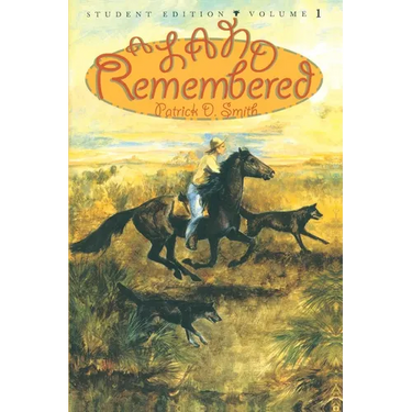 A Land Remembered: Student Edition Volume 1