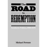 The Road to Redemption: Southern Politics, 1869-1879