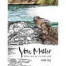 You Matter: Healing with Nature