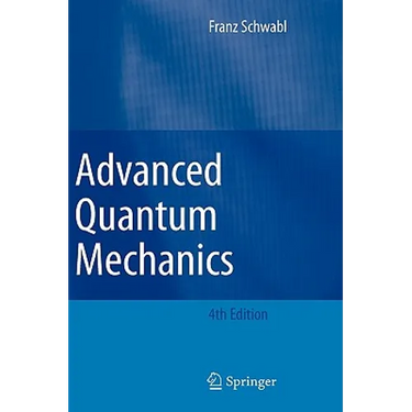 Advanced Quantum Mechanics