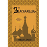 The Blackmailer: Rian Krieger's Journey - Book 3
