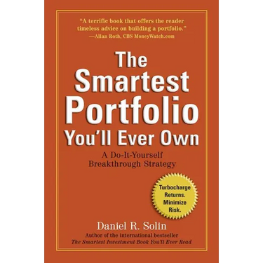 The Smartest Portfolio You'll Ever Own: A Do-It-Yourself Breakthrough Strategy