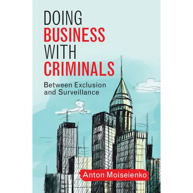 Doing Business with Criminals