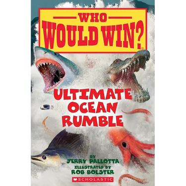 Ultimate Ocean Rumble (Who Would Win?): Volume 14