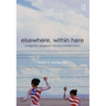 Elsewhere, Within Here: Immigration, Refugeeism and the Boundary Event