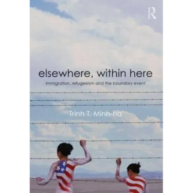 Elsewhere, Within Here: Immigration, Refugeeism and the Boundary Event