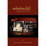 Motherless Child - Stories from a Life