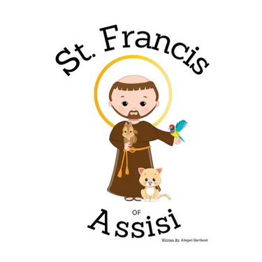 St. Francis of Assisi - Children's Christian Book - Lives of the Saints