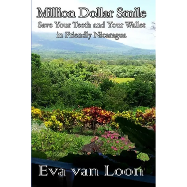 Million Dollar Smile: Save Your Teeth and Your Wallet in Friendly Nicaragua
