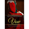 An Inconvenient Vow