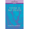 There Is No Death
