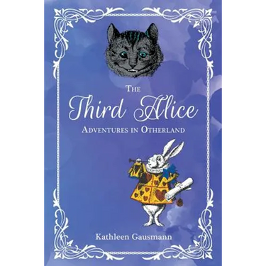 The Third Alice: Adventures in Otherland