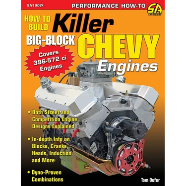 How to Build Killer Big-Block Chevy Engines