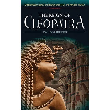 The Reign of Cleopatra