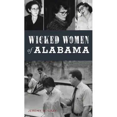 Wicked Women of Alabama