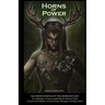 Horns of Power: Manifestations of the Horned God