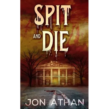 Spit and Die