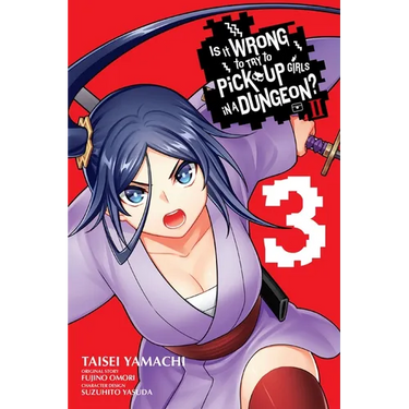 Is It Wrong to Try to Pick Up Girls in a Dungeon? II, Vol. 3 (Manga)