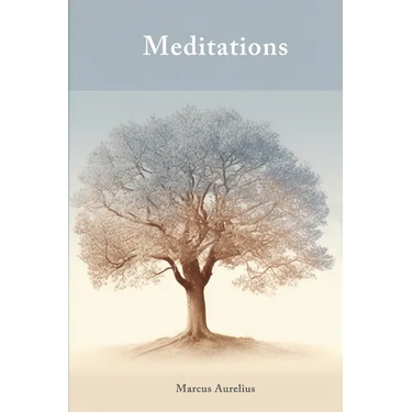 Meditations (Illustrated): Stoic Philosophy and Personal Growth with Marcus Aurelius