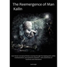 The Reemergence of Man, Kailin