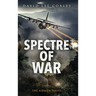 Spectre of War: A Vietnam War Novel