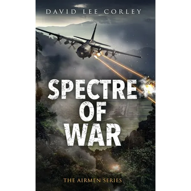 Spectre of War: A Vietnam War Novel