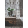 Wabi Sabi: The Philosophy of Achieving Perfection Through Imperfection