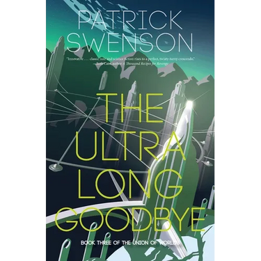 The Ultra Long Goodbye