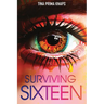 Surviving Sixteen