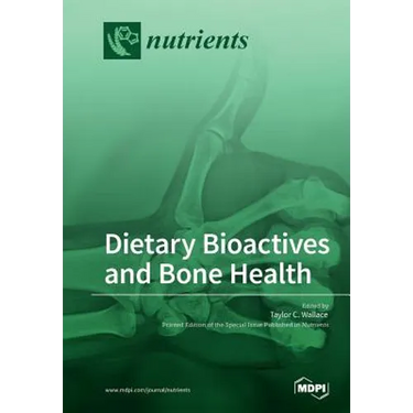 Dietary Bioactives and Bone Health