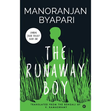 The Runaway Boy (Chandal Jibon Trilogy - Book 1)