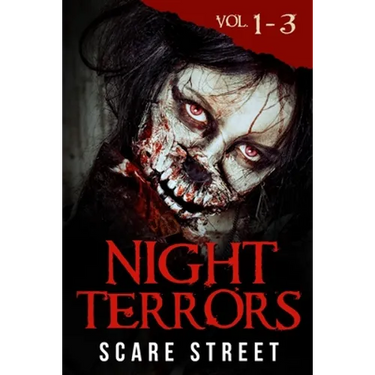 Night Terrors Volumes 1 - 3: Short Horror Stories Anthology