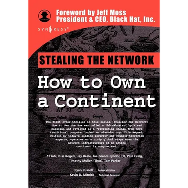 Stealing the Network: How to Own a Continent