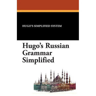 Hugo's Russian Grammar Simplified