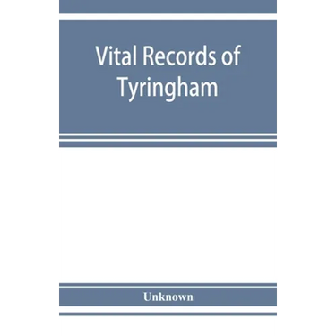 Vital records of Tyringham, Massachusetts to the year 1850