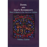 Daniel and God's Sovereignty: What It Means to Say God Is in Control