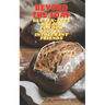 Beyond The Loaf: Gluten-Free Breads for Our Gluten-Intolerant Best Friends The Tastiest Cookbook Featuring Creative Recipes for Sourdough and Traditio