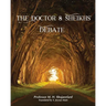 The Doctor & Sheikh's Debate
