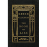 The Book of Lies: Oversized Keep Silence Edition