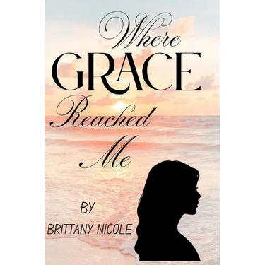 Where Grace Reached Me