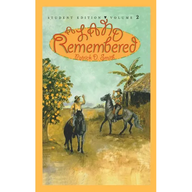 A Land Remembered: Student Edition Volume 2