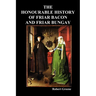 The Honourable Historie of Friar Bacon and Friar Bungay