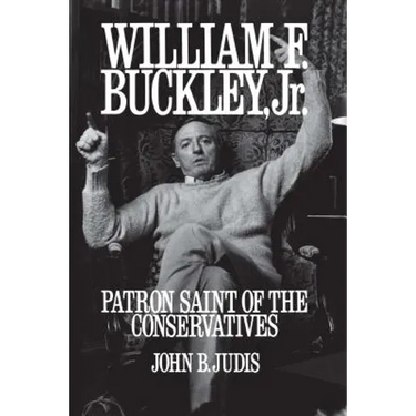 William F. Buckley, Jr.: Patron Saint of the Conservatives