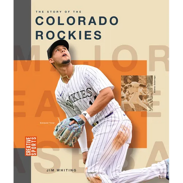 The Story of the Colorado Rockies