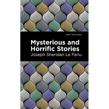Mysterious and Horrific Stories