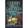 Cherry Hills Case Files: Nefarious New Year